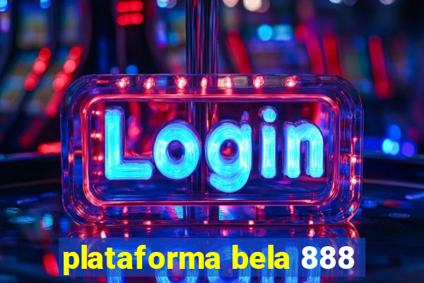 plataforma bela 888